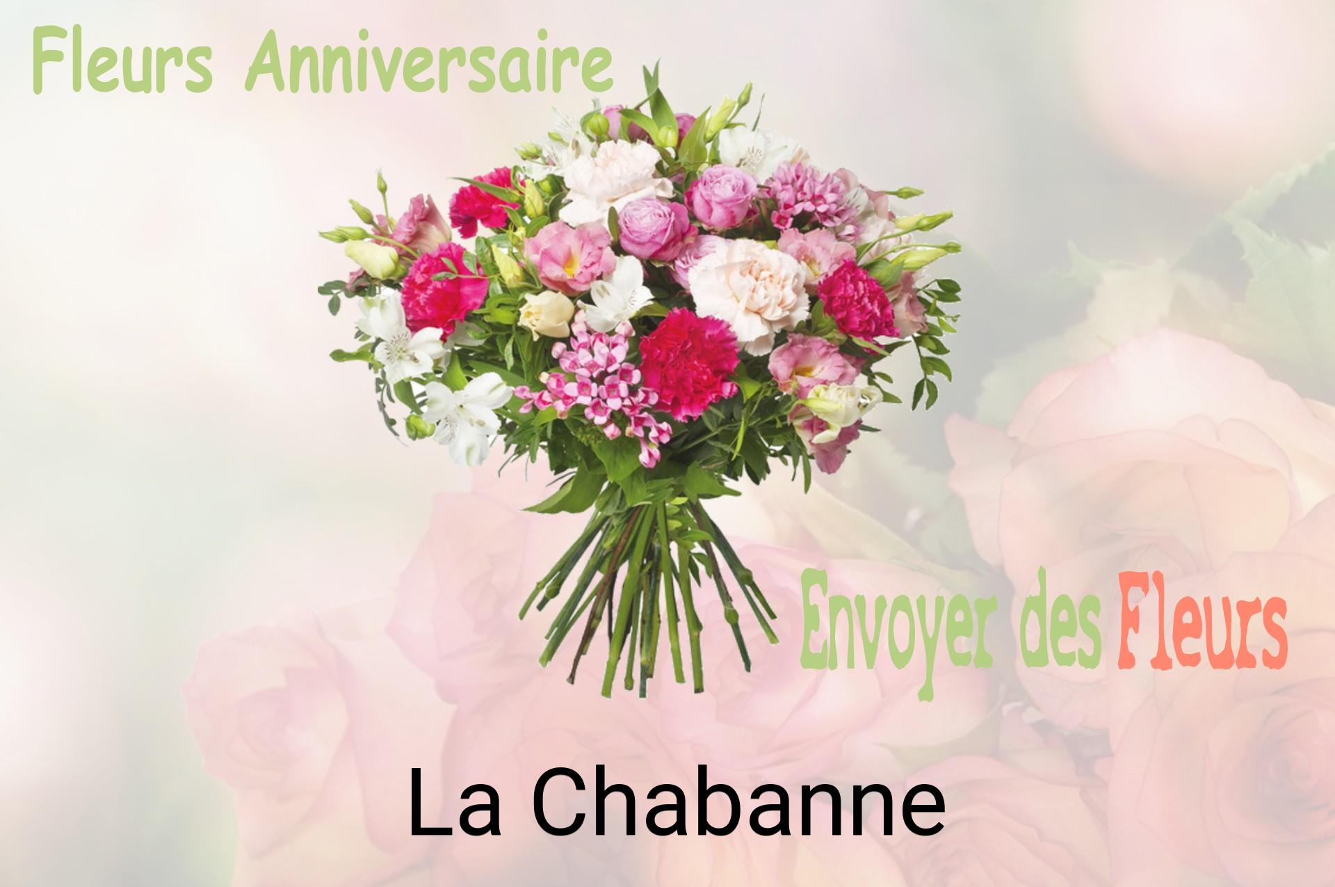 Bouquet de fleurs d’anniversaire livré à La Chabanne